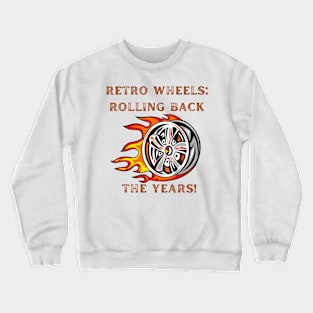 Retro Wheels: Rolling Back the Years! Vintage Cars Lover Crewneck Sweatshirt